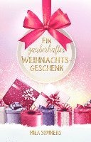 Mila Summers - Ein zauberhaftes Weihnachtsgeschenk, Häftad
