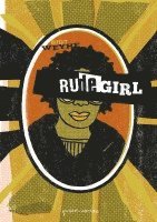 Birgit Weyhe - Rude Girl, Häftad