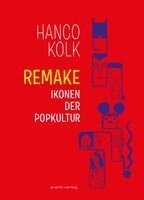 Hanco Kolk - REMAKE, Häftad