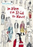 Bettina Bexte - In allem ein Stück zu Hause, Häftad