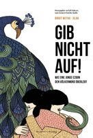 Birgit Weyhe, Jilan, Kjell Anderson, Leyla Ferman, Charlotte Schallié - Gib nicht auf!, Häftad