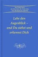 Lebe den Augenblick 1