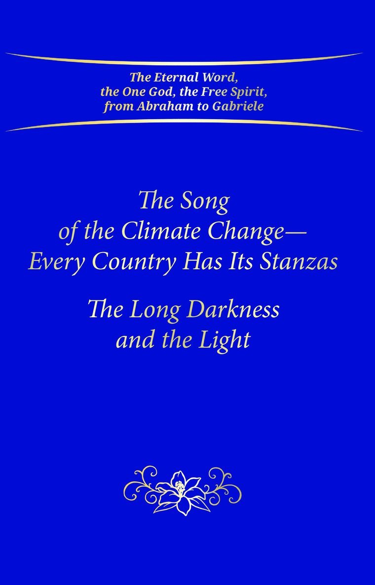 House Gabriele Publishing - Song of the Climate Change - Every Country Has Its Stanzas, Inbunden