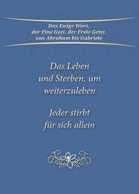 bokomslag Das Leben und Sterben, um weiterzuleben