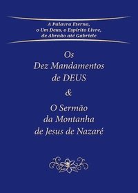 bokomslag Os Dez Mandamentos de DEUS & O Sermo da Montanha de Jesus de Nazar