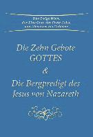 bokomslag Die Zehn Gebote Gottes & Die Bergpredigt des Jesus von Nazareth