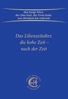 bokomslag Das Lilienzeitalter, die hohe Zeit - nach der Zeit