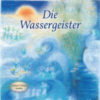 Die Wassergeister 1