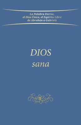 Dios sana