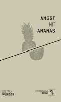 Angst mit Ananas 1