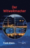 Der Witwermacher 1