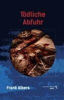 Frank Albers - Tödliche Abfuhr, Häftad