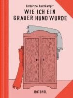 bokomslag Wie ich ein grauer Hund wurde