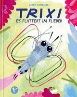 Linda Schwalbe - TRIXI, Inbunden