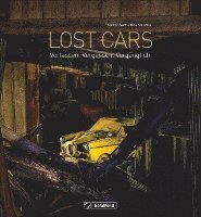 Uwe Sülflohn, Theodor Barth, Markus Caspers - Lost Cars, Inbunden