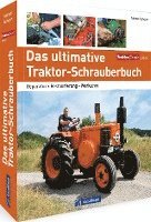 bokomslag Das ultimative Traktor-Schrauberbuch