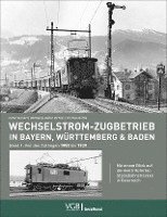 bokomslag Wechselstrom-Zugbetrieb in Bayern, Württemberg und Baden