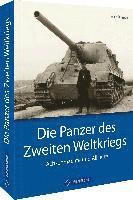 bokomslag Die Panzer des Zweiten Weltkriegs