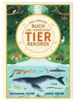 bokomslag Das große Buch der verrückten Tierrekorde