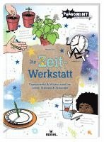 Martin Verg - PhänoMINT Die Zeit-Werkstatt, Inbunden