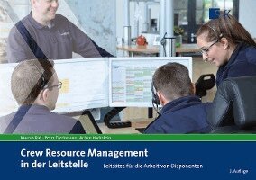 Marcus Rall, Peter Dieckmann, Achim Hackstein - Crew Resource Management in der Leitstelle, Häftad