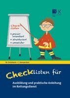 Michael Grönheim, Charlotte Kemperdick - Checklisten für Ausbildung und praktische Anleitung im Rettungsdienst, Häftad