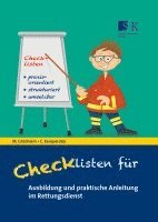 Checklisten für Ausbildung und praktische Anleitung im Rettungsdienst 1