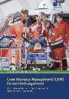 Crew Resource Management (CRM) für den Rettungsdienst 1