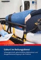 Eva Fella, Jörg Holländer, Katharina Ruf, Michael Schwab - Geburt im Rettungsdienst, Häftad
