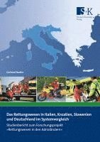 Das Rettungswesen in Italien, Kroatien, Slowenien und Deutschland im Systemvergleich 1