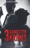 bokomslag 3 Gangster Krimis