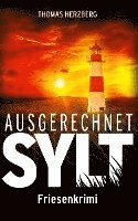 Thomas Herzberg - Ausgerechnet Sylt, Häftad