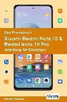 bokomslag Das Praxisbuch Xiaomi Redmi Note 10 & Redmi Note 10 Pro - Anleitung für Einsteiger