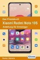 bokomslag Das Praxisbuch Xiaomi Redmi Note 10S - Anleitung für Einsteiger