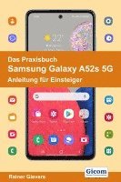 bokomslag Das Praxisbuch Samsung Galaxy A52s 5G - Anleitung für Einsteiger