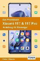 bokomslag Das Praxisbuch Xiaomi 11T & 11T Pro - Anleitung für Einsteiger