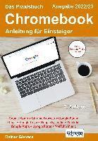 bokomslag Das Praxisbuch Chromebook - Anleitung für Einsteiger (Ausgabe 2022/23)