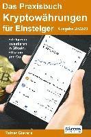 bokomslag Das Praxisbuch Kryptowährungen für Einsteiger (Ausgabe 2022/23)