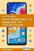 bokomslag Das Praxisbuch Xiaomi Redmi Note 11 & Redmi Note 11S - Anleitung für Einsteiger