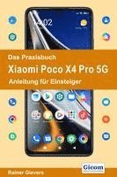 bokomslag Das Praxisbuch Xiaomi Poco X4 Pro 5G - Anleitung für Einsteiger