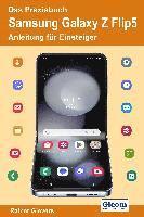 bokomslag Das Praxisbuch Samsung Galaxy Z Flip5 - Anleitung für Einsteiger