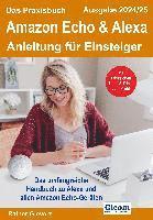 bokomslag Das Praxisbuch Amazon Echo & Alexa - Anleitung für Einsteiger (Ausgabe 2024/25)