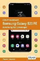 bokomslag Das Praxisbuch Samsung Galaxy S23 FE - Anleitung für Einsteiger