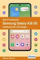 bokomslag Das Praxisbuch Samsung Galaxy A36 5G - Anleitung für Einsteiger