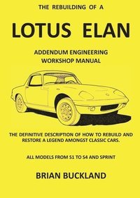 bokomslag The Rebuilding of a Lotus Elan