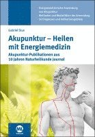 bokomslag Akupunktur - Heilen mit Energiemedizin