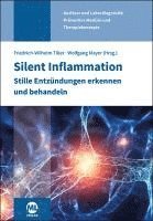 bokomslag Silent Inflammation - Stille Entzündungen erkennen und behandeln