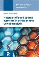 bokomslag Mineralstoffe und Spurenelemente in der Haar- und Gewebeanalytik