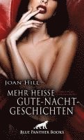 Joan Hill - Mehr heiße Gute-Nacht-Geschichten | Erotische Geschichten, Häftad
