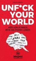 Pascal Gabriel - UNFUCK YOUR WORLD | Ratgeber, Häftad